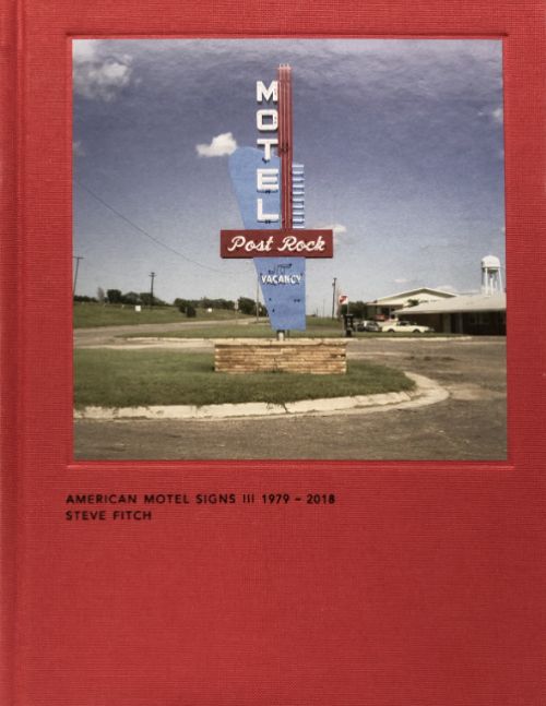 Steve Fitch - American Motel Signs III