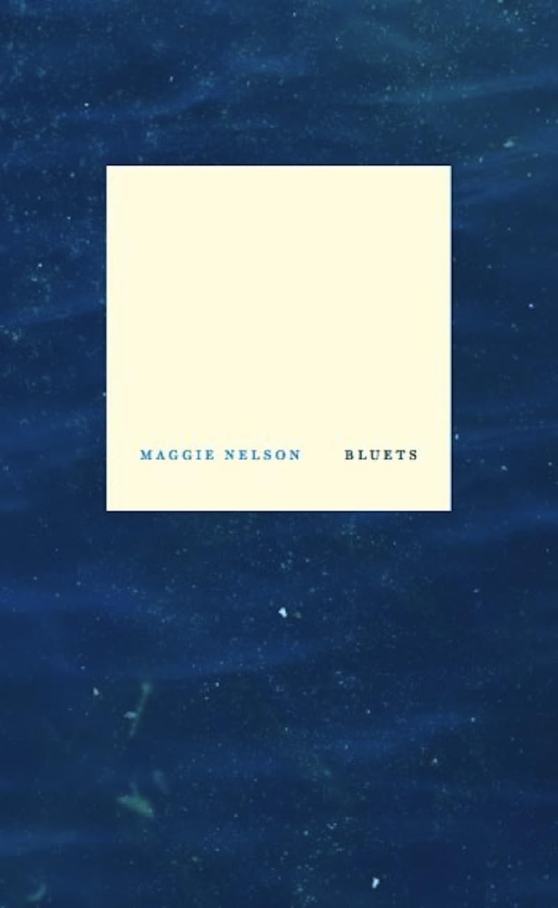 Bluets Maggie Nelson