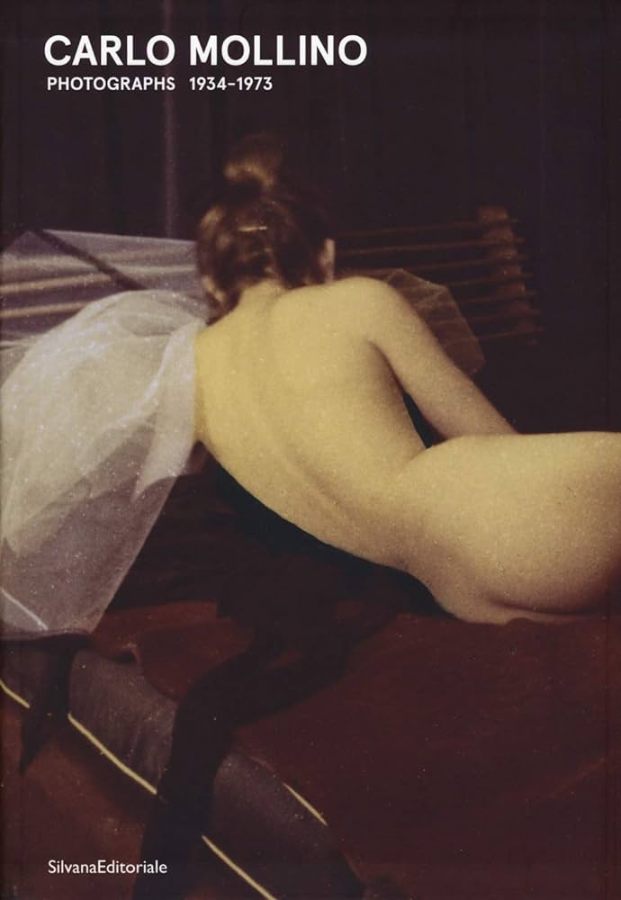 Carlo Mollino: Photographs 1934–1973 Zanot, Francesco
