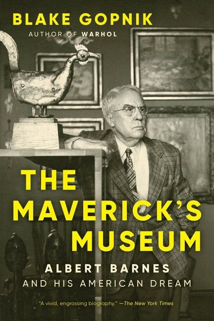 The Maverick's Museum Blake Gopnik