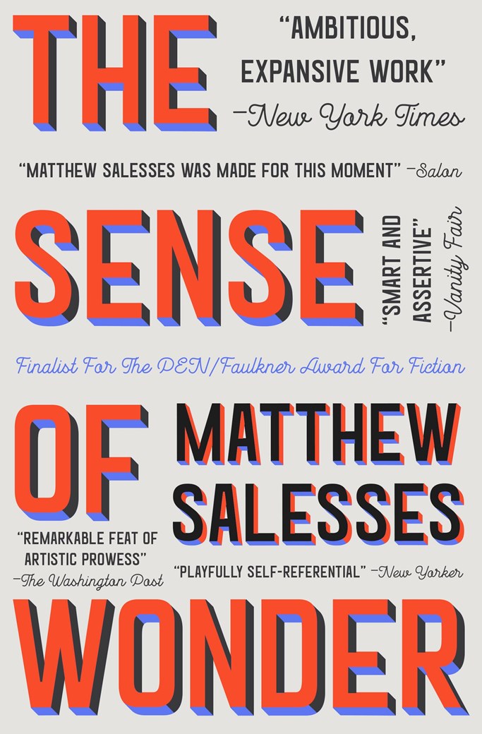 The Sense of Wonder: A Novel Matthew Salesses