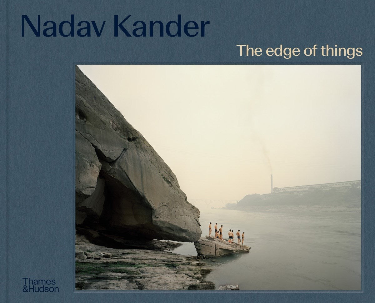 Nadav Kander - The Edge of Things