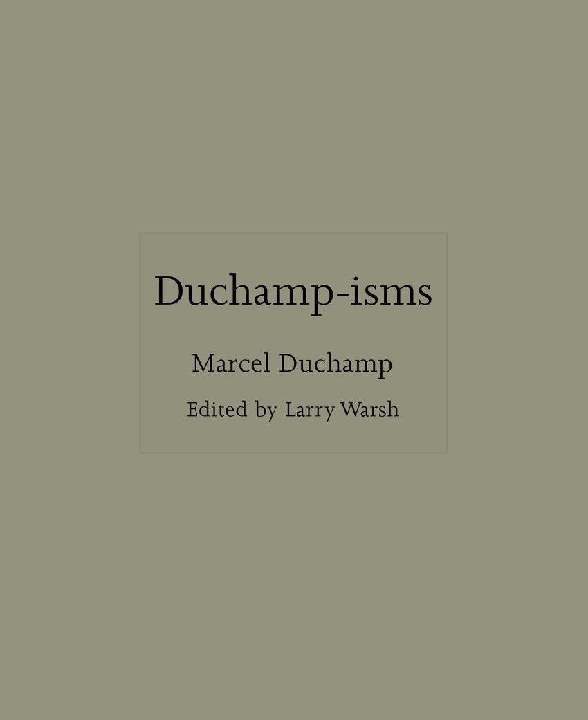Duchamp-isms Marcel