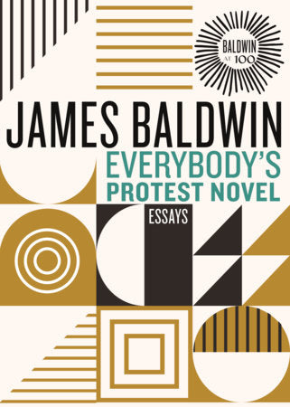 Everybody's Protest Novel Essays By James Baldwin