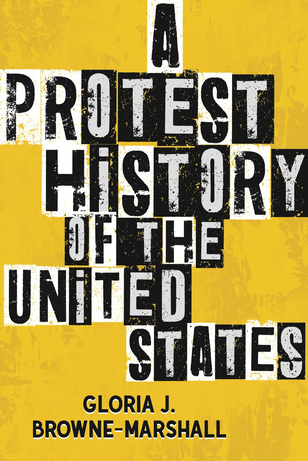 A Protest History of the United States Browne-Marshall
