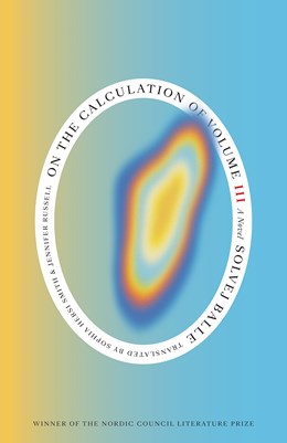On the Calculation of Volume (Book III) Solvej Balle