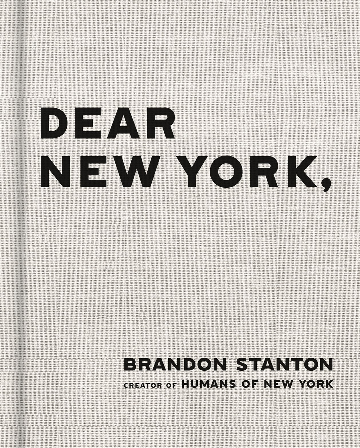 Dear New York Brandon Stanton