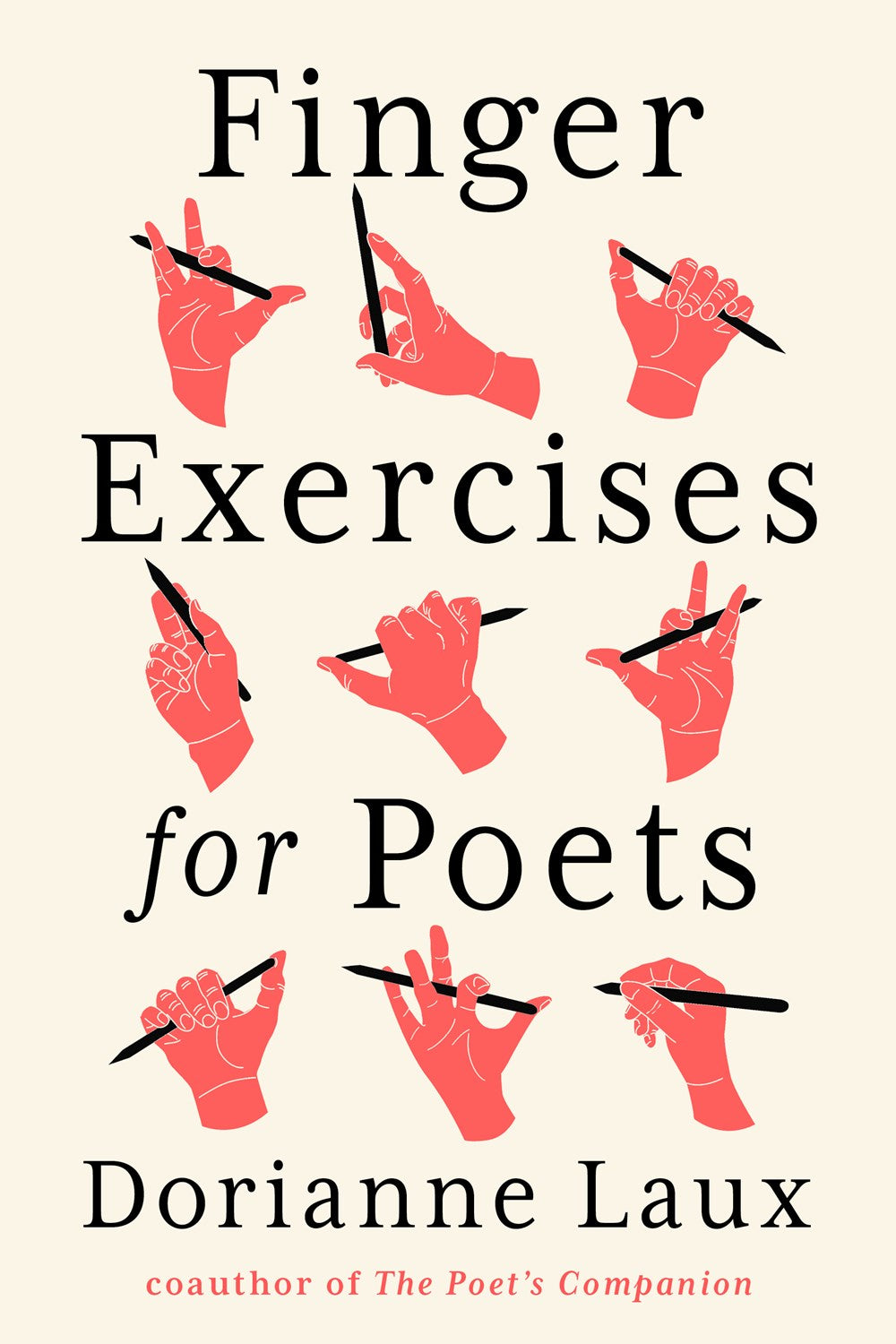 Finger Exercises for Poets by Dorianne Laux