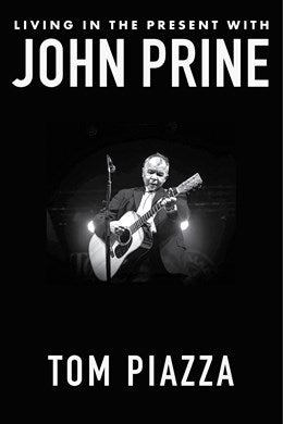 Living in the Present with John Prine ppbk