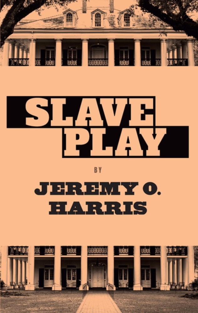 Slave Play Jeremy O. Harris