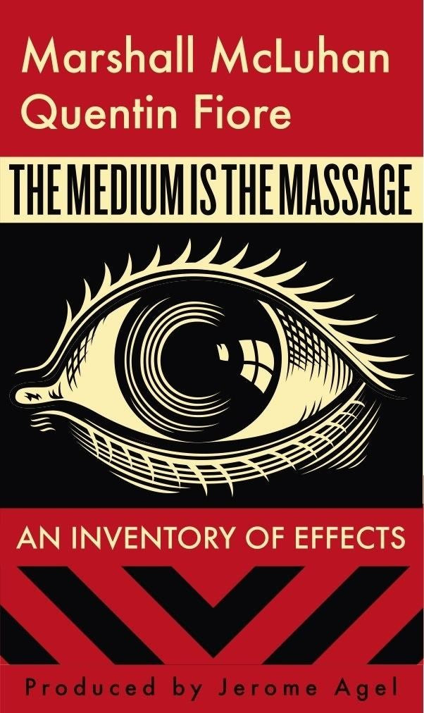 Medium Is the Massage Mcluhan