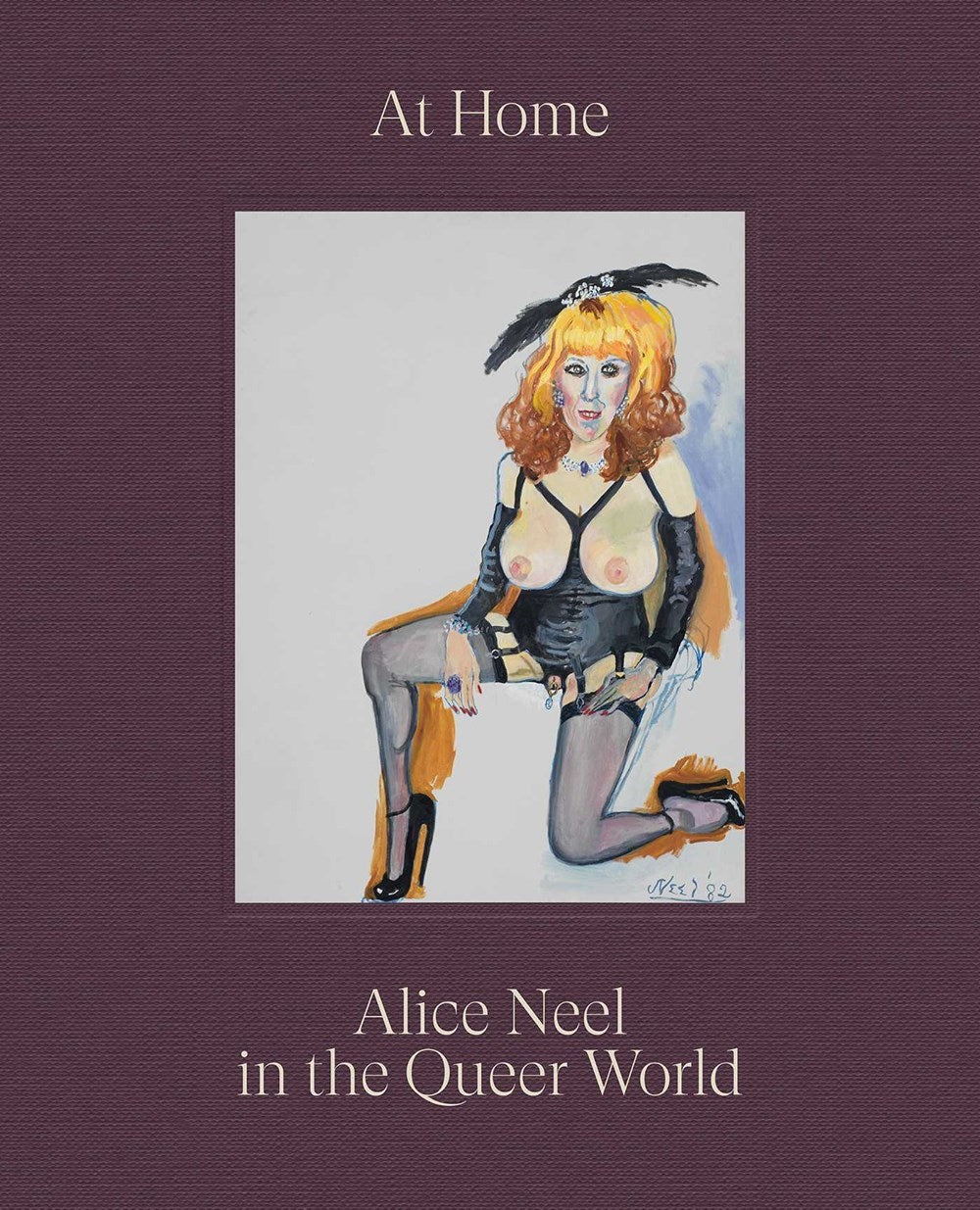 AT HOME: ALICE NEEL IN THE QUEER WORLD