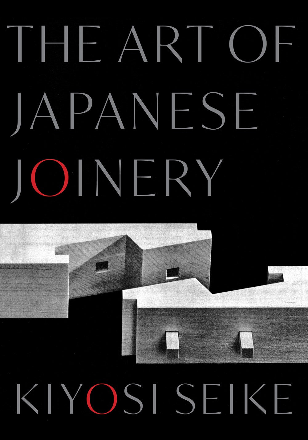 Art of Japanese Joinery Kiyosi Seike