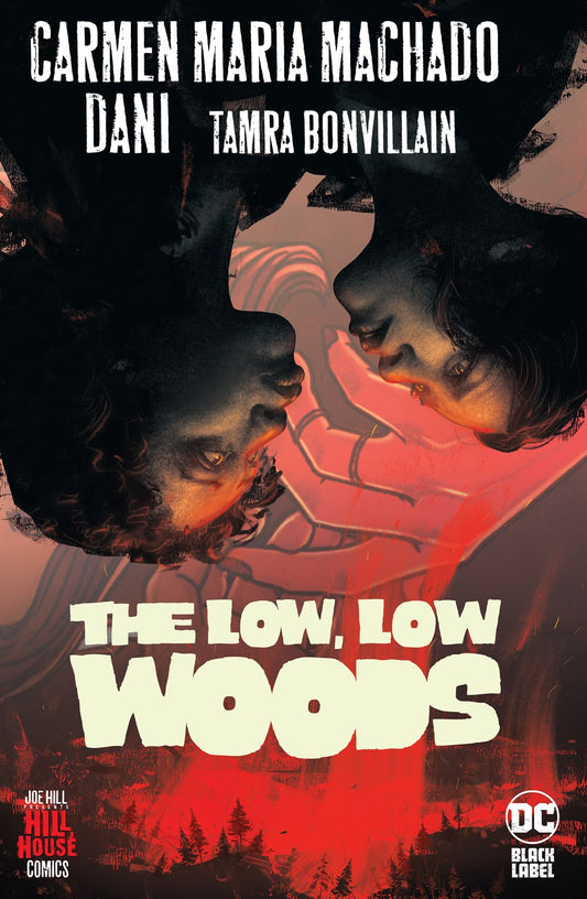 Low, Low Woods (Hill House Comics) Machado, Carmen Maria
