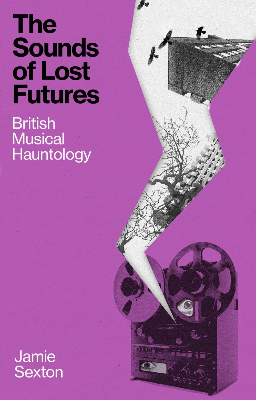The Sounds of Lost Futures: British Musical Hauntology