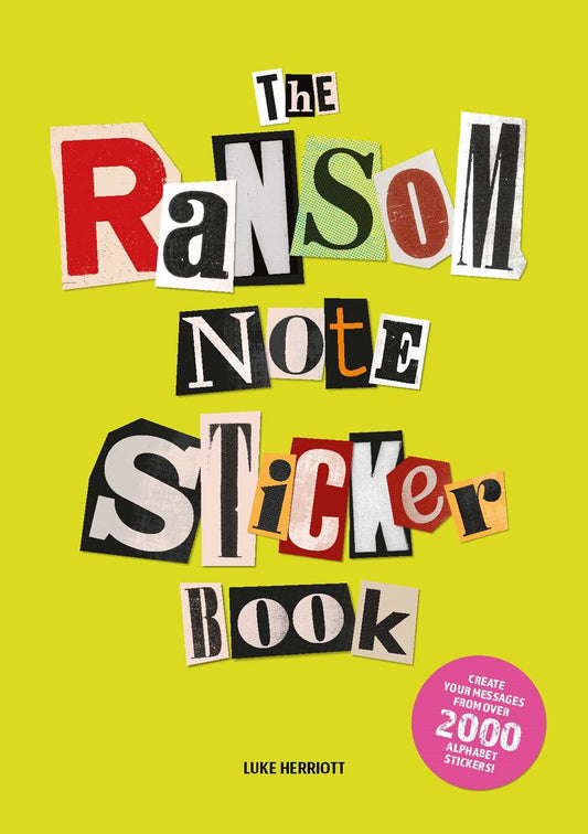 The Ransom Note Sticker Book : Thousands of letters for your anonymous messages