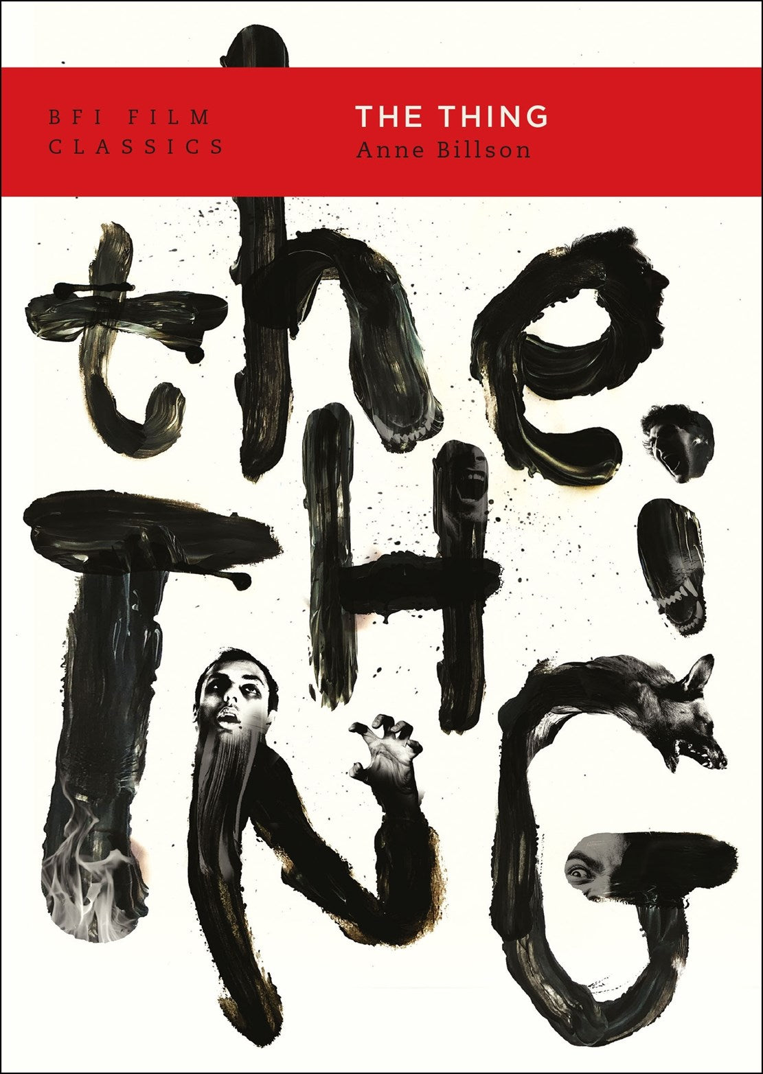The Thing Billson, Anne (BFI Film Classics)