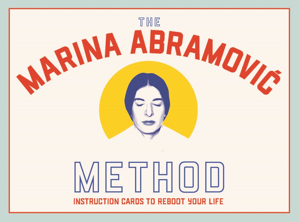 Marina Abramovic Method: Instruction Cards to Reboot Your Life