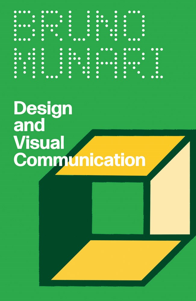 Bruno Munari Design and Visual Communication