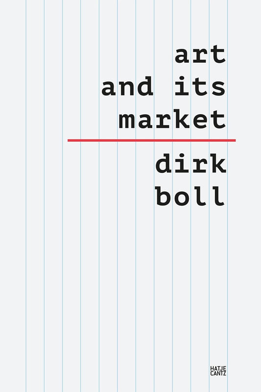 Art and its Market  Dirk Boll