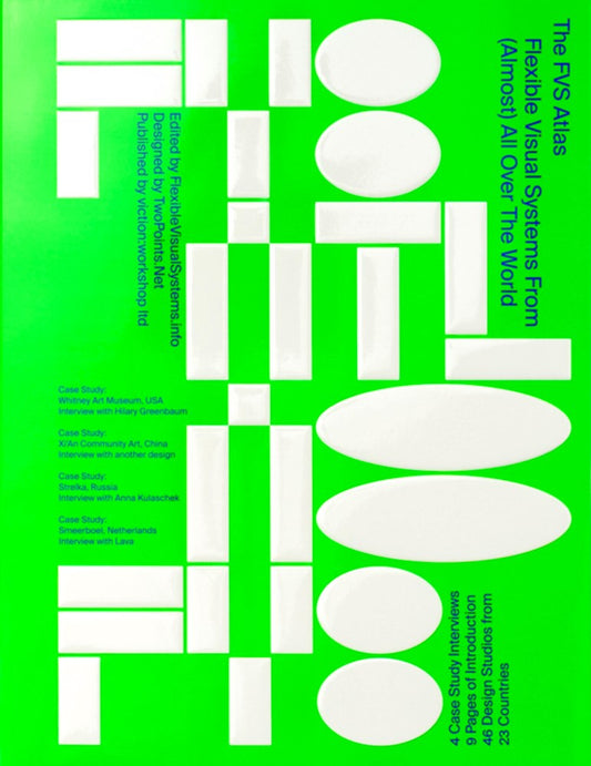 Flexible Visual Systems : The FVS Atlas