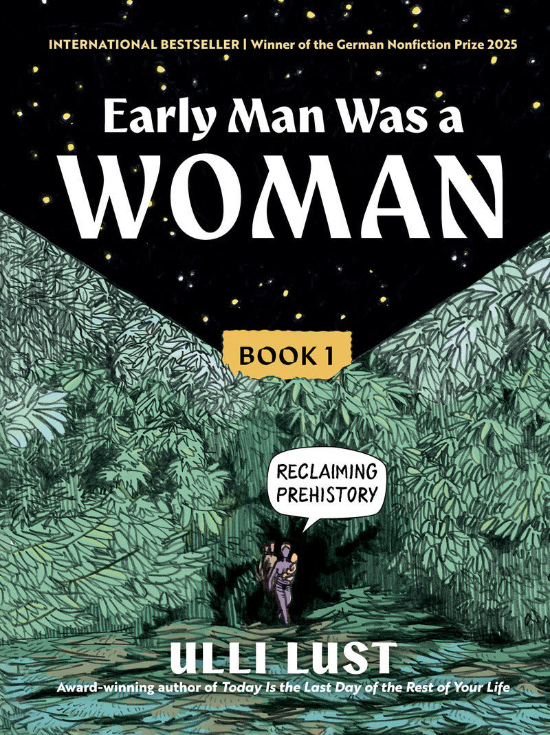 Early Man Was a Woman Ulli Lust