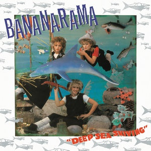 LP Bananarama, Deep Sea Skiving (LP + CD)