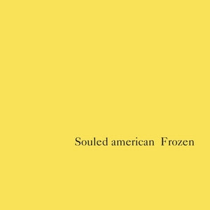 LP Souled American Frozen