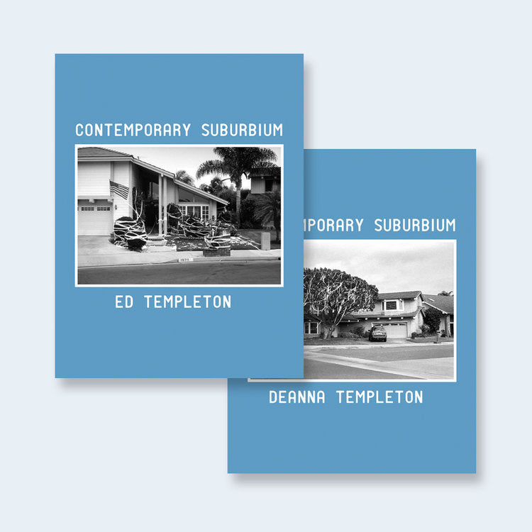 Contemporary Suburbium:ED & DEANNA TEMPLETON