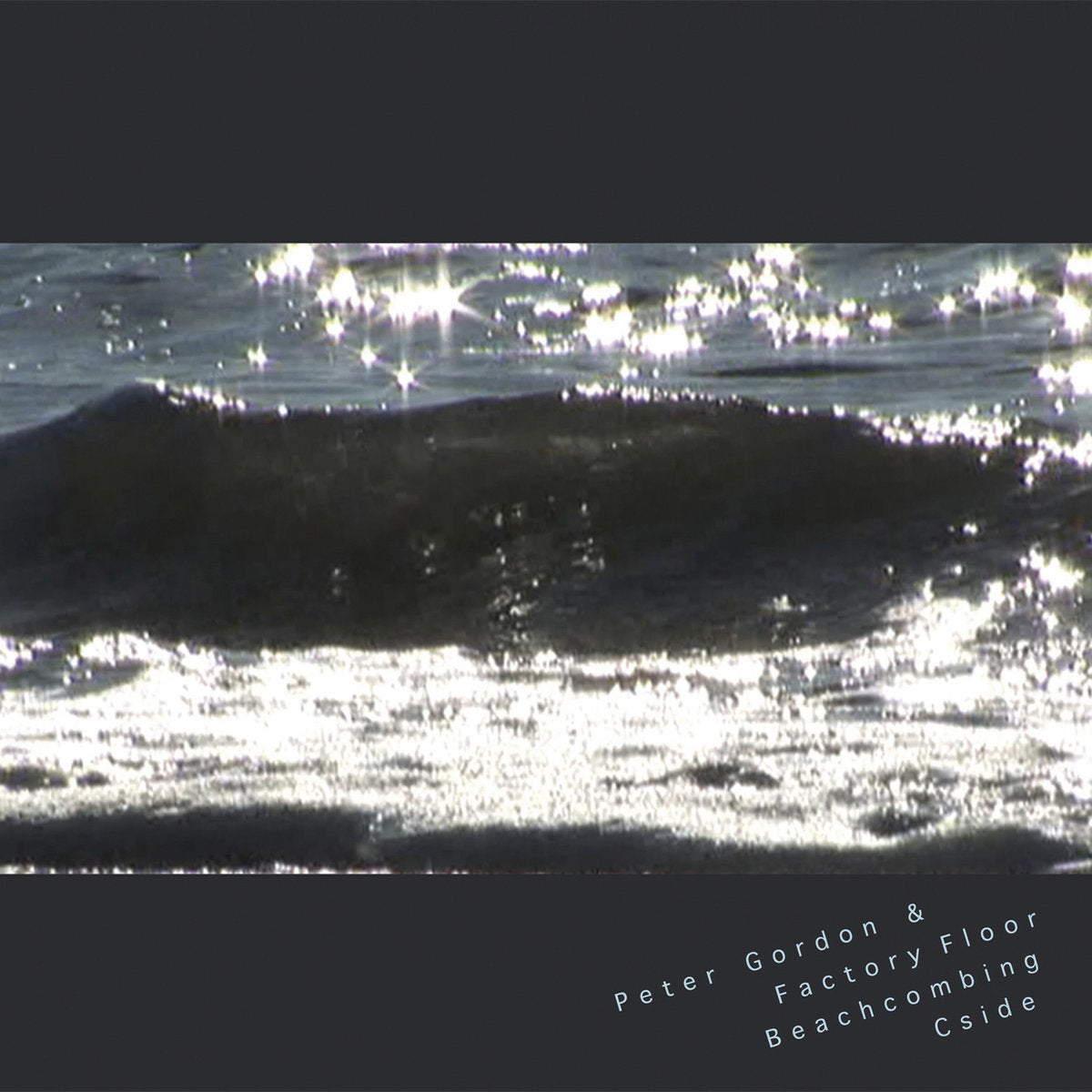 LP 12" Peter Gordon & Factory Floor Beachcombing/C Side