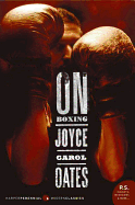 On Boxing Joyce Carol Oates