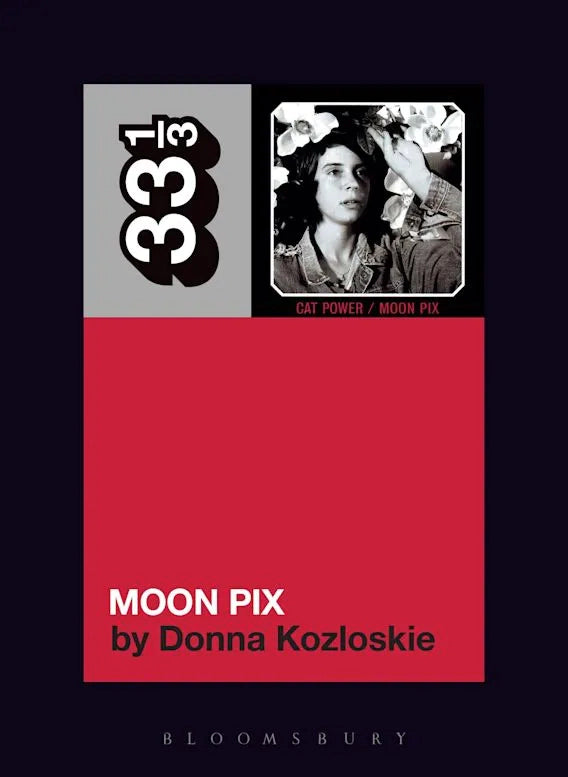 Cat Power's Moon Pix: Donna Kozloskie (signed copy)