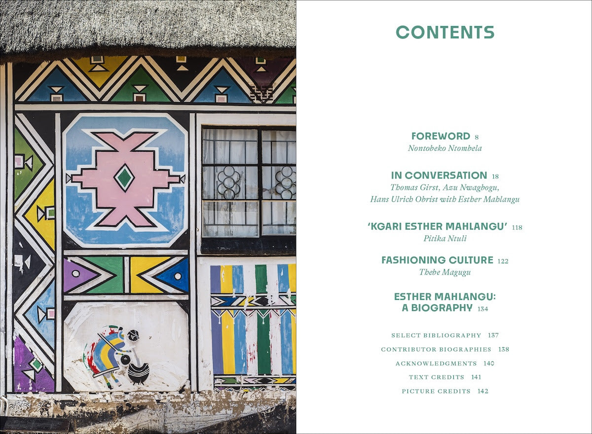 Esther Mahlangu: To Paint is in My Heart Thomas Girst, Azu Nwagbogu, Hans Ulrich Obrist