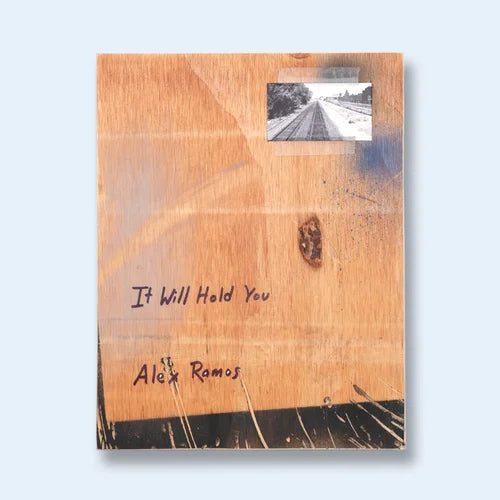 ALEX RAMOS | It Will Hold You