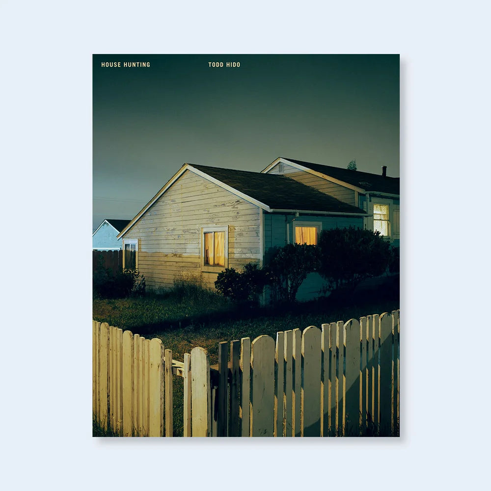 TODD HIDO | House Hunting (Twenty-fifth Anniversary Edition)