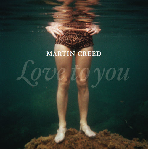 LP Martin Creed Love To You