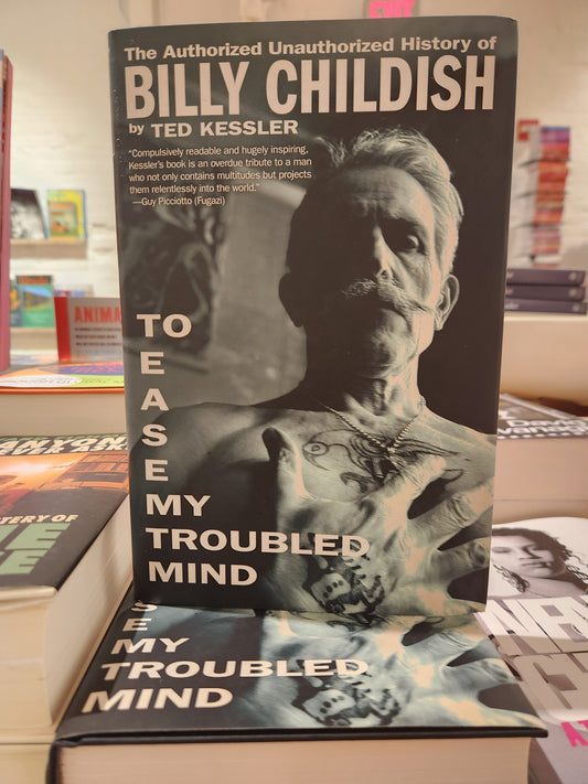 Billy Childish: To Ease My Troubled Mind