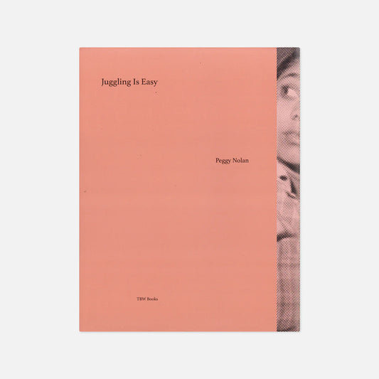 Juggling Is Easy (Second Edition) Peggy Nolan