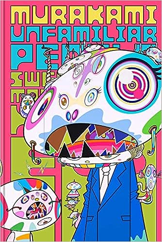 Murakami Unfamiliar People—Swelling of Monsterized Human Ego