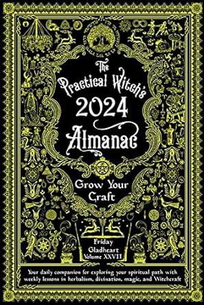 Practical Witch's Almanac 2024: Grow Your Craft