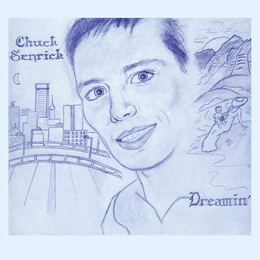 LP Chuck Senrick 'Dreamin'