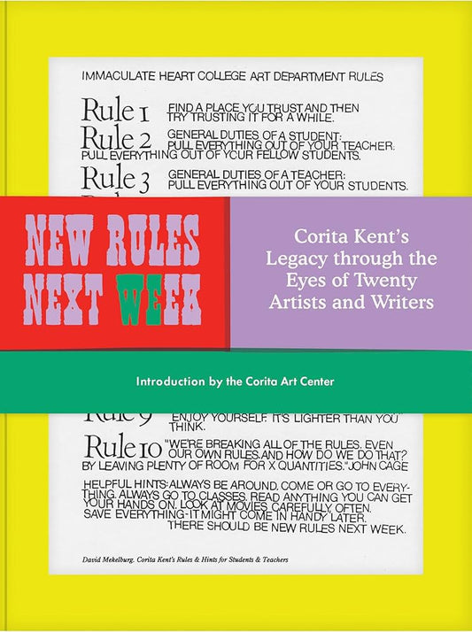 New Rules Next Week: Corita Kent's Legacy