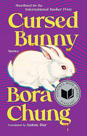Cursed Bunny: Stories, Bora Chung