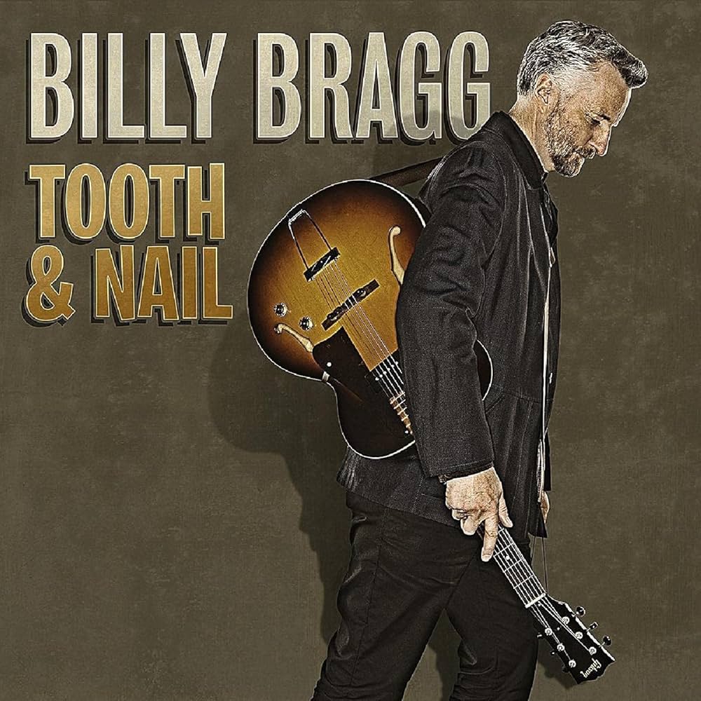 LP Billy Bragg Tooth & Nail