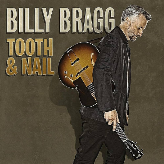 LP Billy Bragg Tooth & Nail