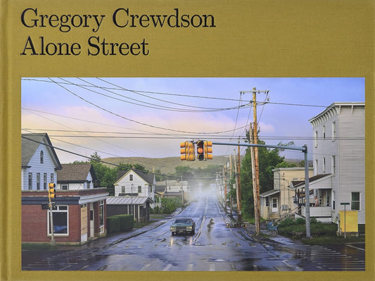 Gregory Crewdson: Alone Street 2021