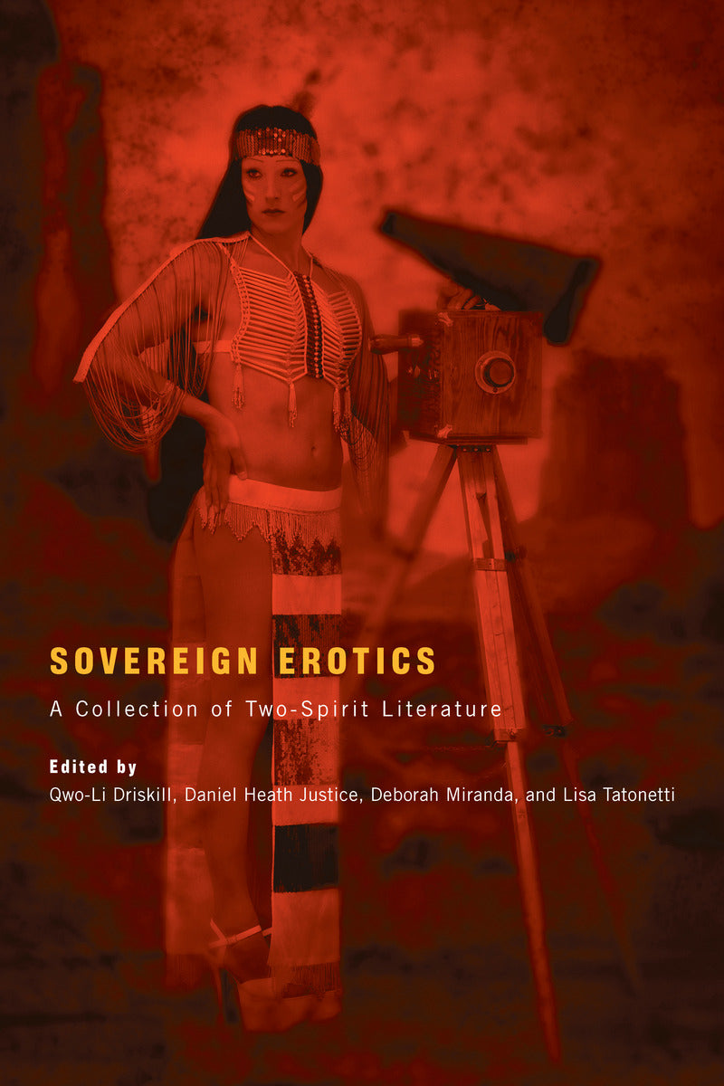 Sovereign Erotics: A Collection of Two-Spirit Literature