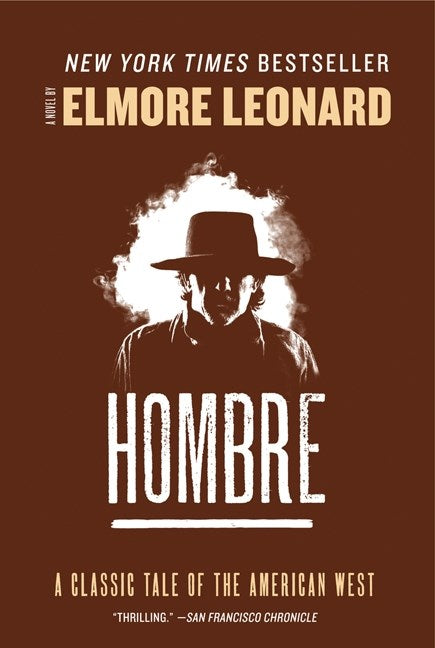 Hombre:  A Novel  Elmore Leonard