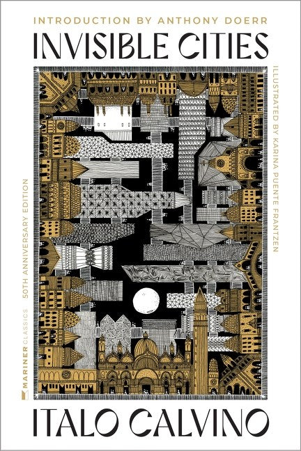 Invisible Cities [50th Anniv Ed. Calvino]