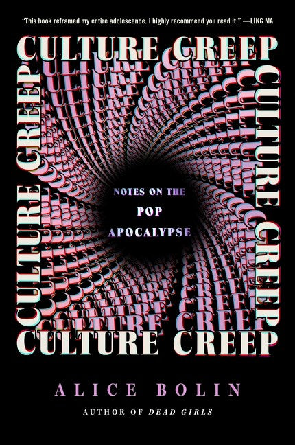 Culture Creep Alice Bolin